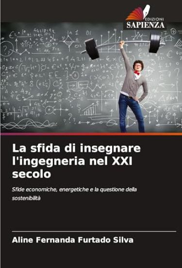 La sfida di insegnare l'ingegneria nel XXI secolo