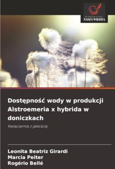 Dostepnosc wody w produkcji Alstroemeria x hybrida w doniczkach