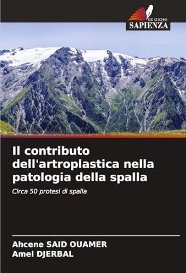 Il contributo dell'artroplastica nella patologia della spalla