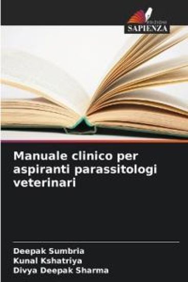 Manuale clinico per aspiranti parassitologi veterinari