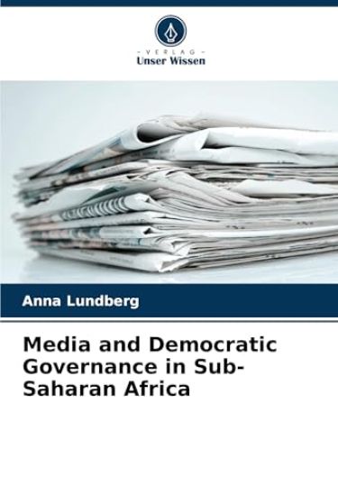 Media and Democratic Governance in Sub-Saharan Africa