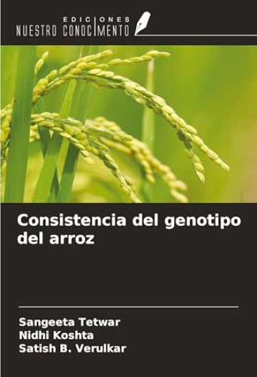 Consistencia del genotipo del arroz