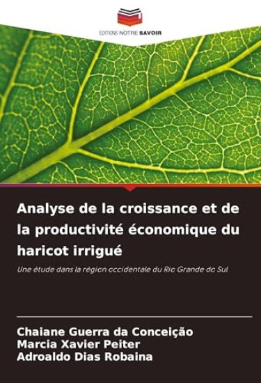 Analyse de la croissance et de la productivité économique du haricot irrigué
