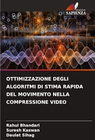 OTTIMIZZAZIONE DEGLI ALGORITMI DI STIMA RAPIDA DEL MOVIMENTO NELLA COMPRESSIONE VIDEO