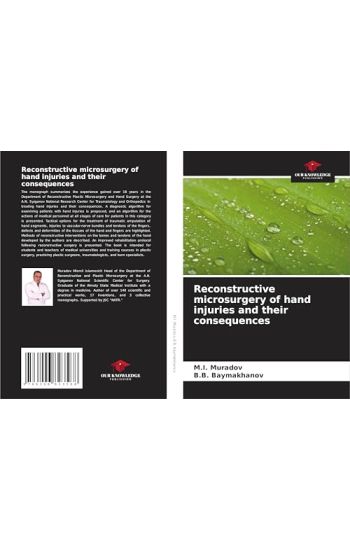 Reconstructive microsurgery of hand injuries and their consequences