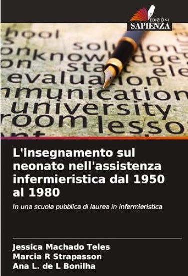L'insegnamento sul neonato nell'assistenza infermieristica dal 1950 al 1980