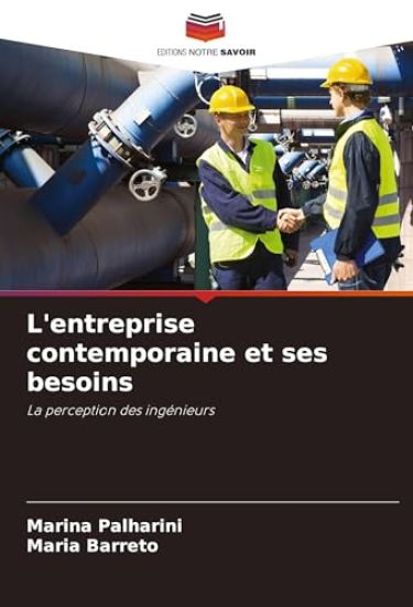 L'entreprise contemporaine et ses besoins