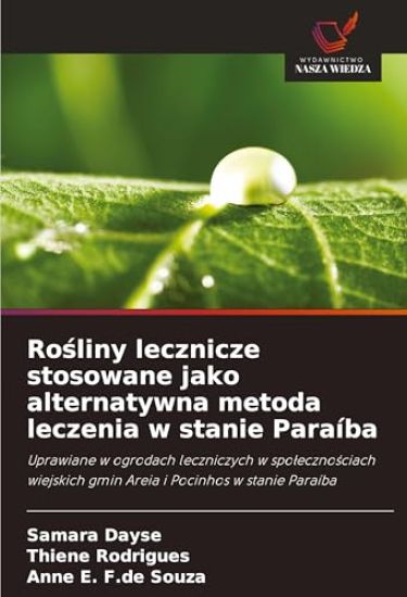 Ro¿liny lecznicze stosowane jako alternatywna metoda leczenia w stanie Paraíba