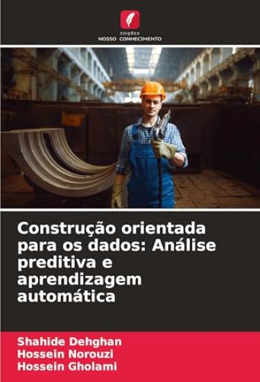 Construção orientada para os dados: Análise preditiva e aprendizagem automática