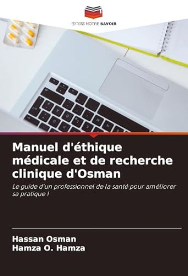 Manuel d'éthique médicale et de recherche clinique d'Osman