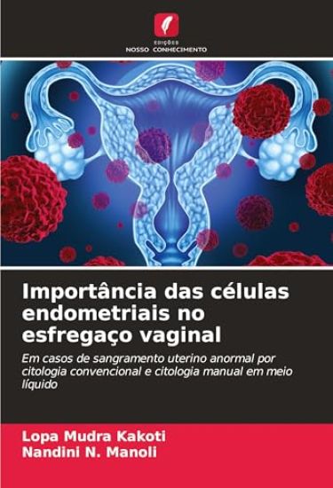 Importância das células endometriais no esfregaço vaginal