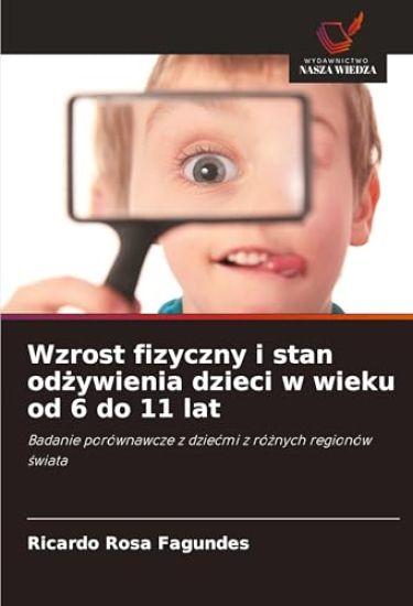 Wzrost fizyczny i stan od¿ywienia dzieci w wieku od 6 do 11 lat