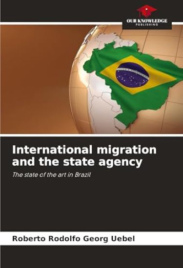 International migration and the state agency