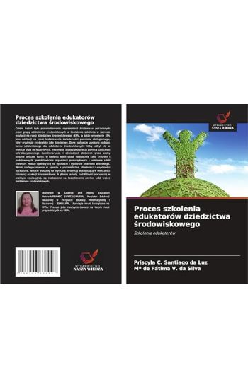 Proces szkolenia edukatorów dziedzictwa ¿rodowiskowego