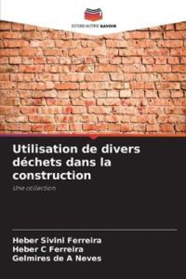 Utilisation de divers déchets dans la construction
