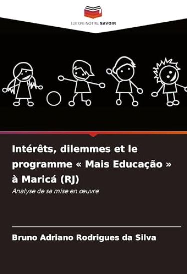 Intérêts, dilemmes et le programme ' Mais Educação ' à Maricá (RJ)