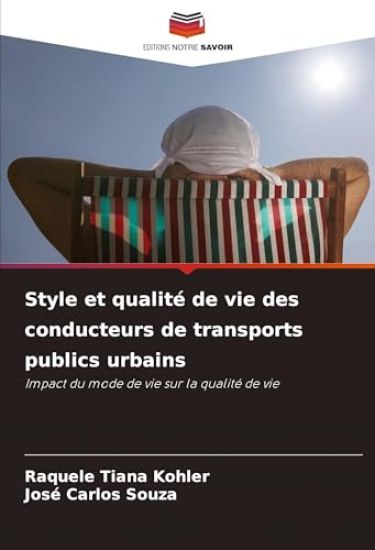 Style et qualité de vie des conducteurs de transports publics urbains