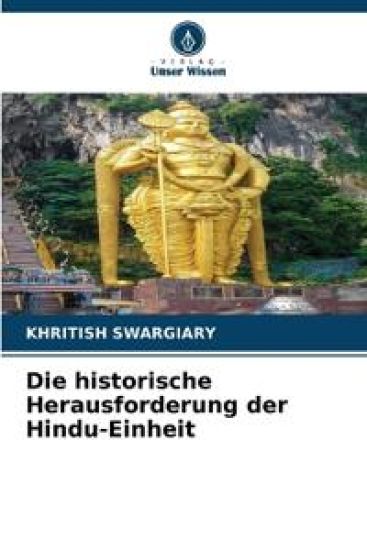 Die historische Herausforderung der Hindu-Einheit