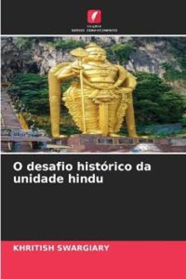O desafio histórico da unidade hindu