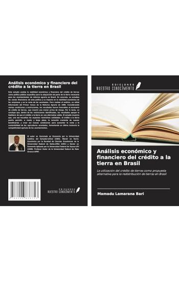 Análisis económico y financiero del crédito a la tierra en Brasil