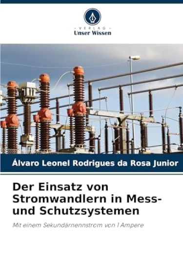 Der Einsatz von Stromwandlern in Mess- und Schutzsystemen