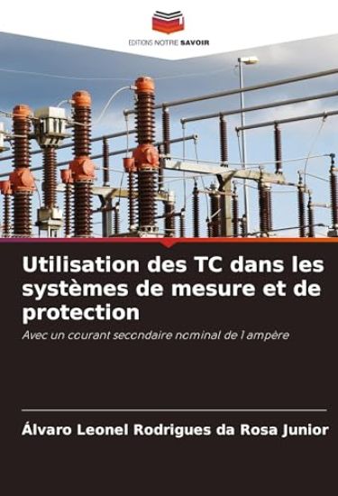 Utilisation des TC dans les systèmes de mesure et de protection