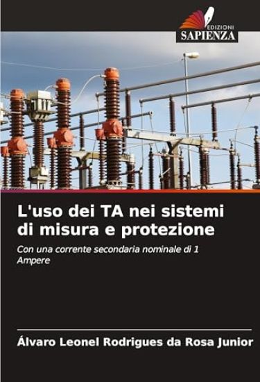 L'uso dei TA nei sistemi di misura e protezione