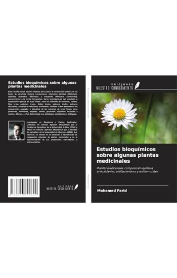 Estudios bioquímicos sobre algunas plantas medicinales
