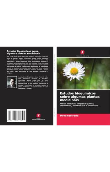 Estudos bioquímicos sobre algumas plantas medicinais
