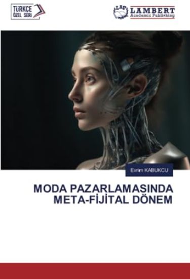 MODA PAZARLAMASINDA META-F¿J¿TAL DÖNEM