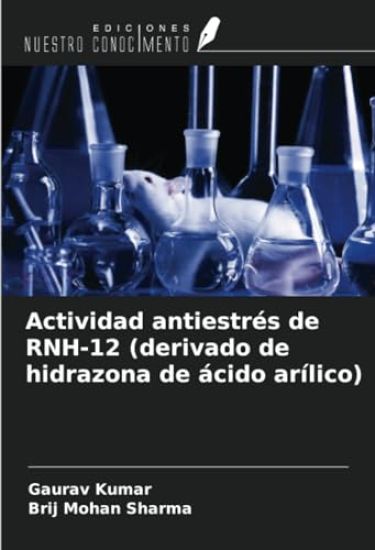 Actividad antiestrés de RNH-12 (derivado de hidrazona de ácido arílico)