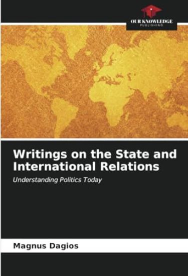 Writings on the State and International Relations