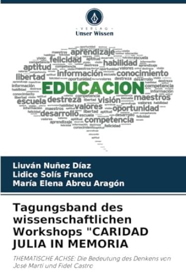 Tagungsband des wissenschaftlichen Workshops "CARIDAD JULIA IN MEMORIA
