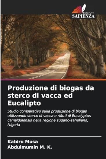 Produzione di biogas da sterco di vacca ed Eucalipto