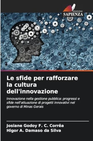 Le sfide per rafforzare la cultura dell'innovazione