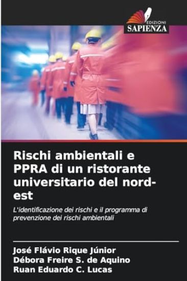 Rischi ambientali e PPRA di un ristorante universitario del nord-est