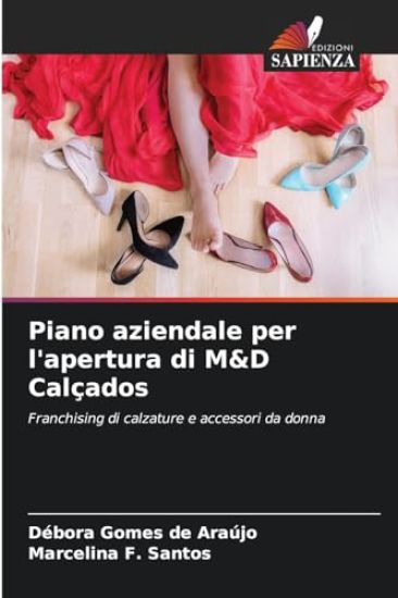 Piano aziendale per l'apertura di M&D Calçados
