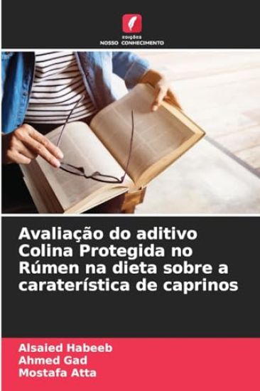 Avaliação do aditivo Colina Protegida no Rúmen na dieta sobre a caraterística de caprinos