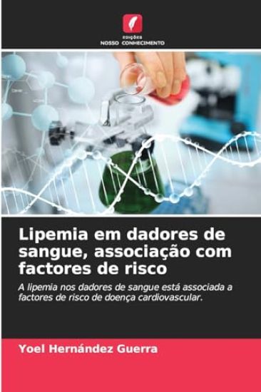 Lipemia em dadores de sangue, associa??o com factores de risco