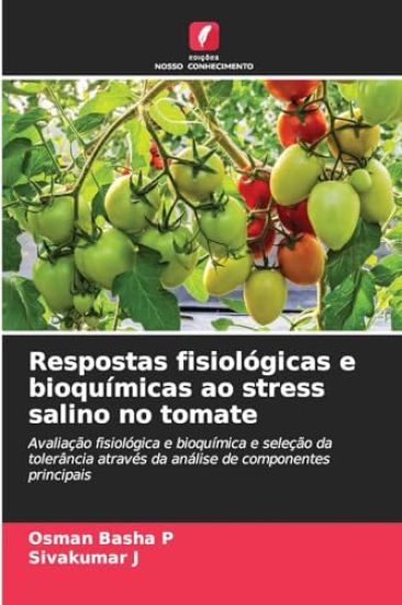 Respostas fisiológicas e bioquímicas ao stress salino no tomate