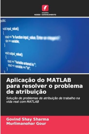 Aplicação do MATLAB para resolver o problema de atribuição