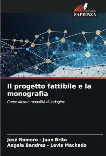 Il progetto fattibile e la monografia