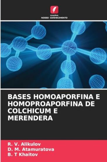Bases Homoaporfina E Homoproaporfina de Colchicum E Merendera