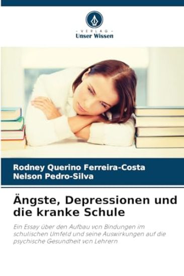 Ängste, Depressionen und die kranke Schule
