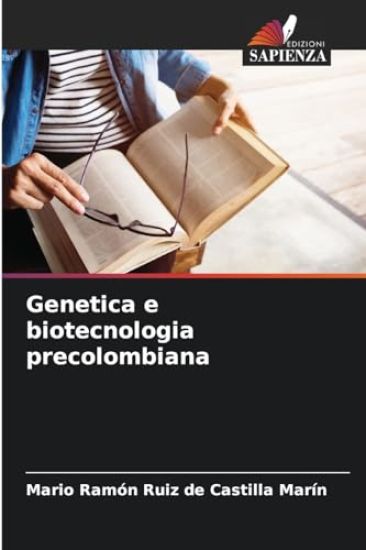 Genetica e biotecnologia precolombiana