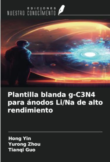 Plantilla blanda g-C3N4 para ánodos Li/Na de alto rendimiento