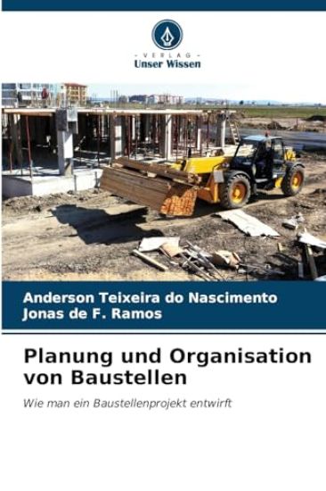 Planung und Organisation von Baustellen