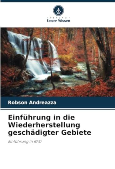 Einführung in die Wiederherstellung geschädigter Gebiete