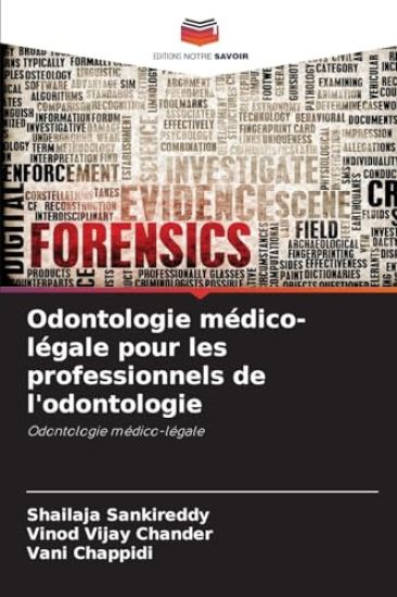 Odontologie médico-légale pour les professionnels de l'odontologie