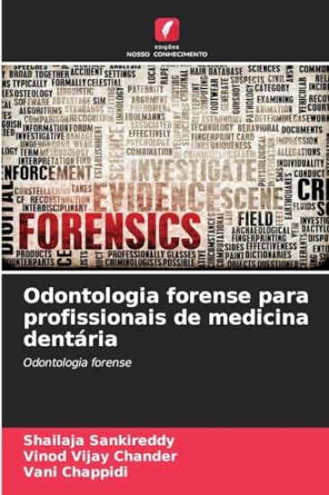 Odontologia forense para profissionais de medicina dentária